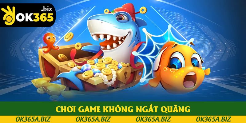 Chơi game không ngắt quãng Chơi game không ngắt quãng